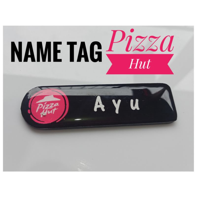 Name Tag Papan Nama Dada Pizza Hut