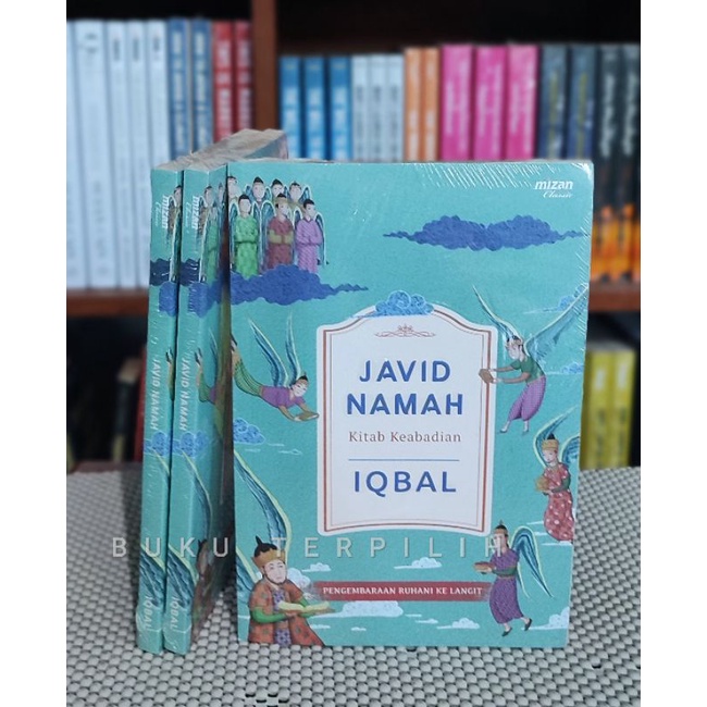 JAVID NAMAH: KITAB KEABADIAN - Muhammad Iqbal