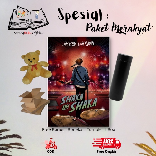 Novel Shaka Oh Shaka - Jocelyn Suherman - Akad