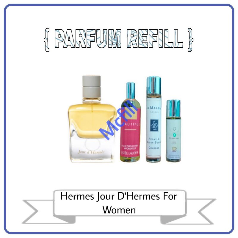 Parfum Refill Herme* Jour D'Herme* For Women