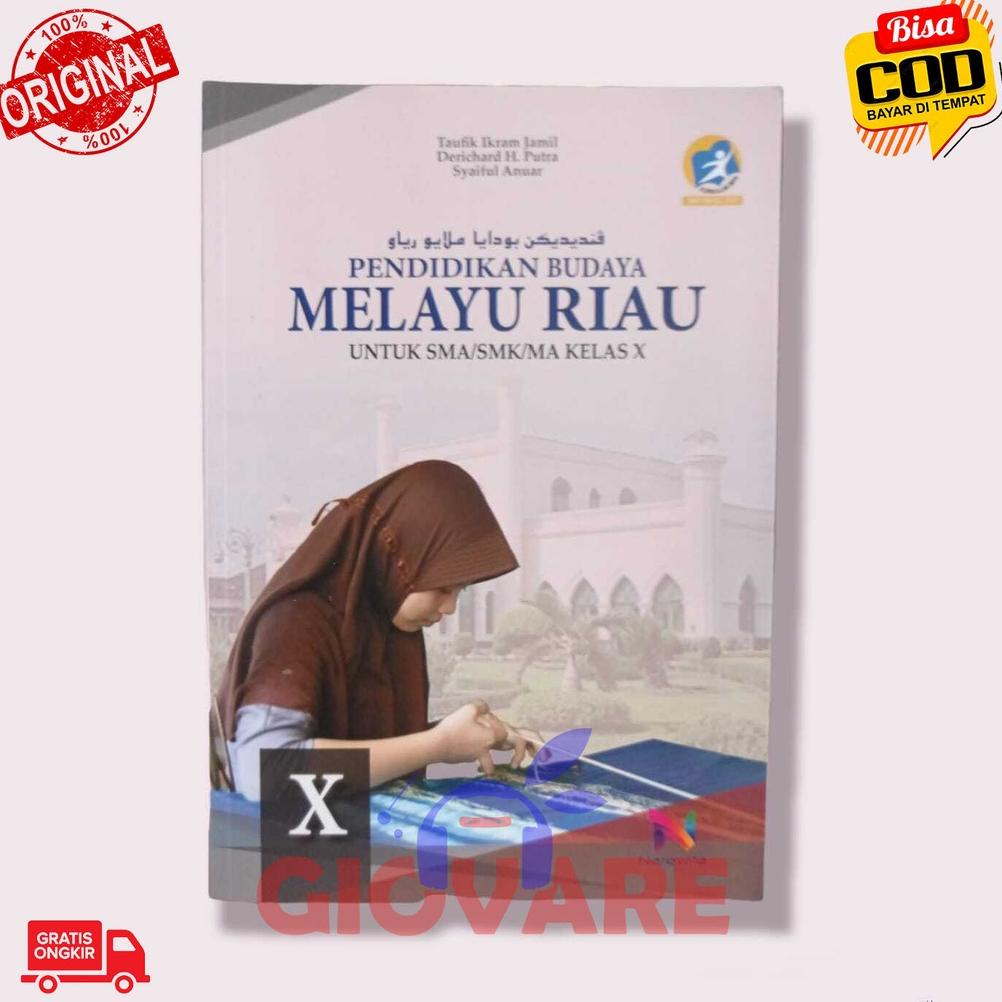PRODUK- BUKU BMR KELAS 10 NARAWITA | PENDIDIKAN BUDAYA MELAYU RIAU SMA/SMK/MA KELAS 10 GAHARA .