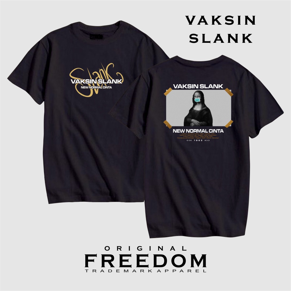Freedom - baju slank VaksinSlank..,,