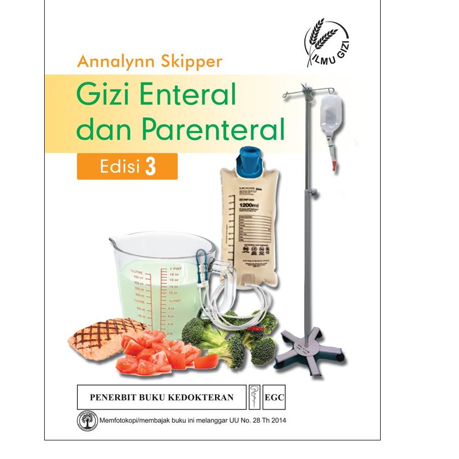 First Quality EGC Gizi Enteral dan Parenteral Edisi 3