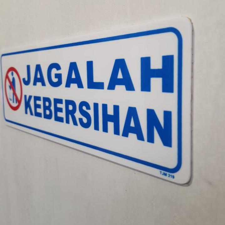 

Lagi Trend ♘ Akrilik sign papan nama tulisan JAGALAH KEBERSIHAN!