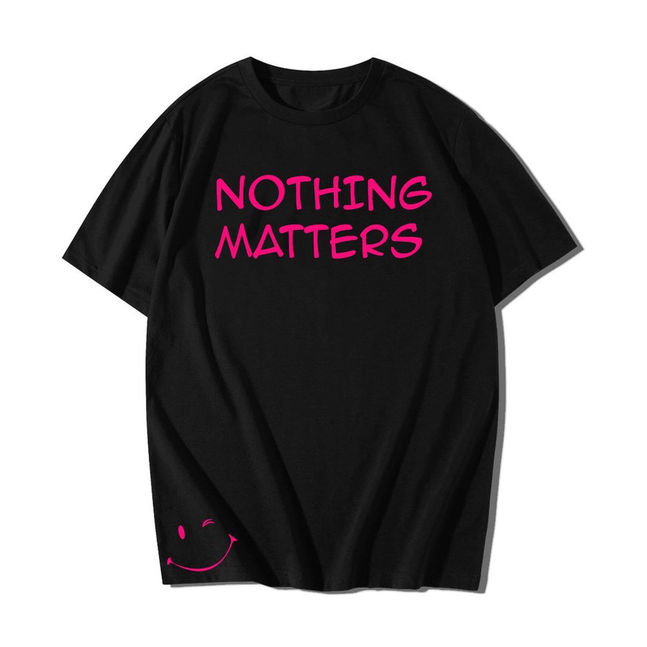 EXYWAY Nothing Matters Oversize Tshirt Wanita Lengan Pendek