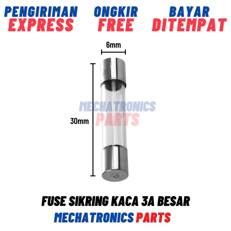 FUSE SIKRING KACA 3A BESAR