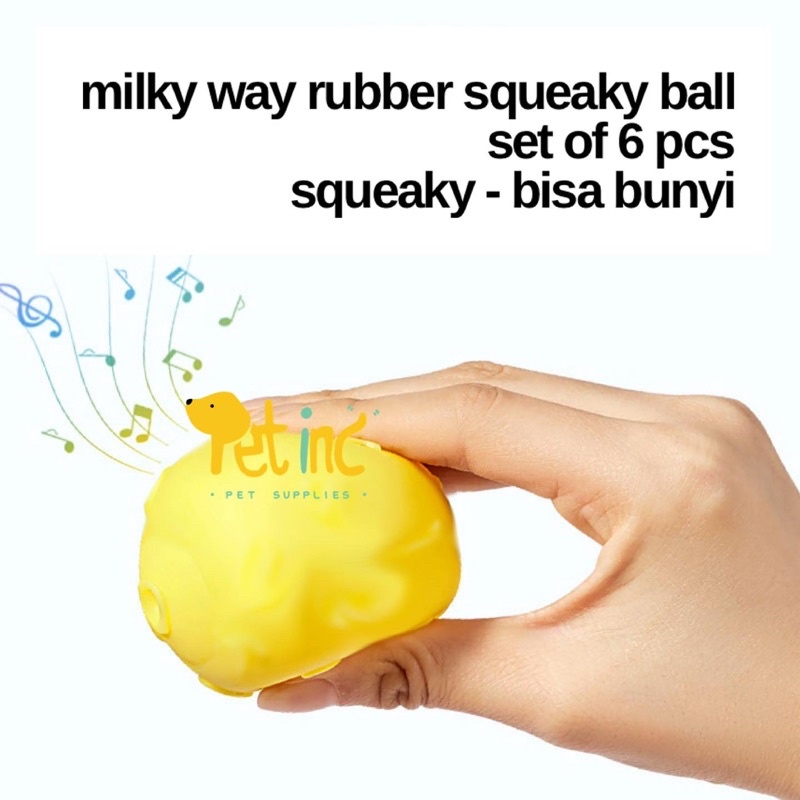 Milky way rubber squeaky ball set of 6 pcs