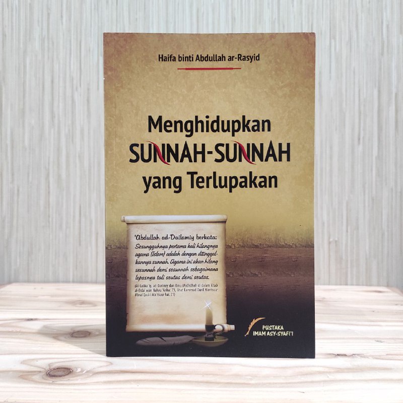 MENGHIDUPKAN SUNNAH-SUNNAH YANG TERLUPAKAN