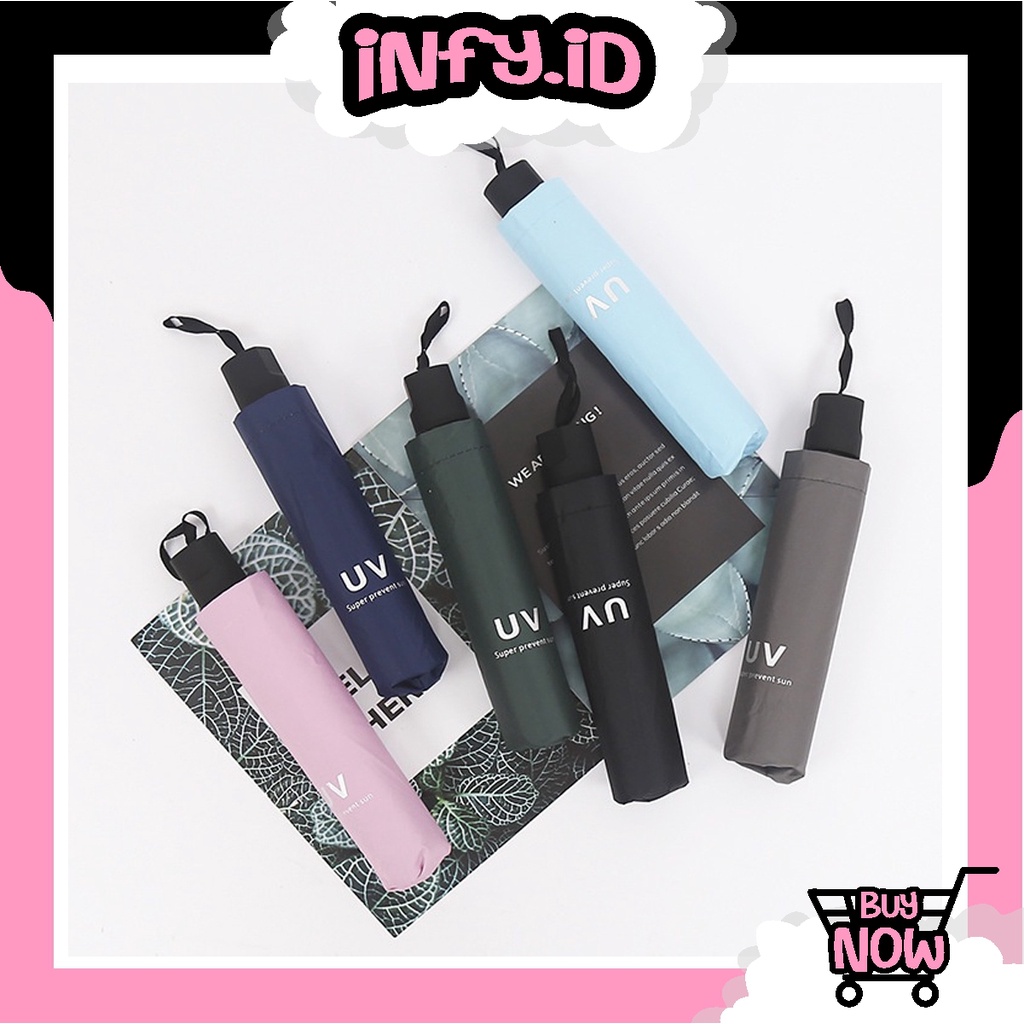 INFY - Payung Lipat Anti Sinar UV Folding Travel Umbrella Bagus Bahan Tebal Warna Warni Estetik R854