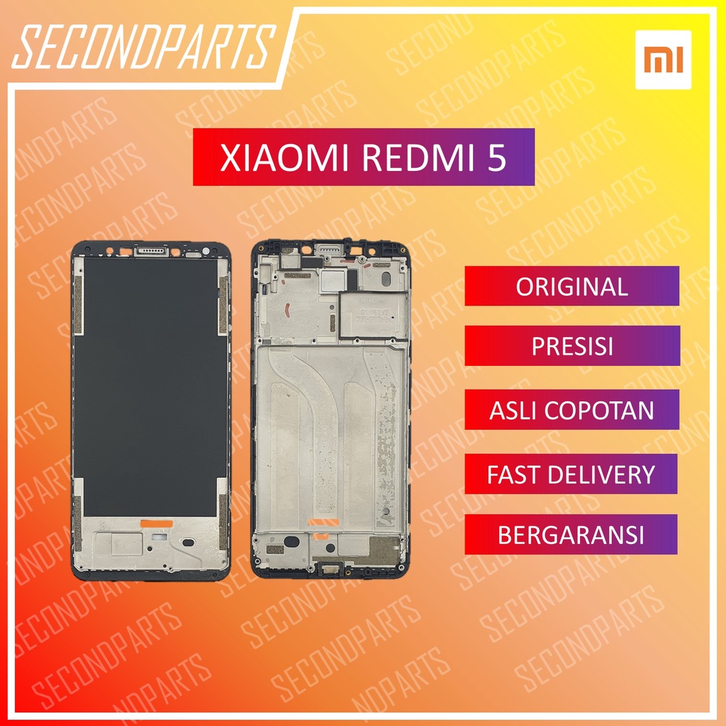 FRAME RANGKA TULANG LCD XIAOMI REDMI 5 ORIGINAL COPOTAN