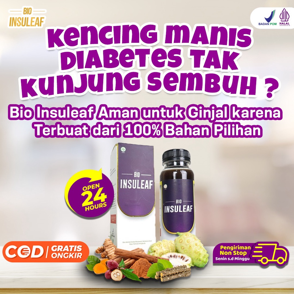 Bio Insuleaf - Turunkan Gula Darah Kolesterol Cegah &amp; Atasi Kencing Manis Diabetes Melitus Cegah Gagal Ginjal