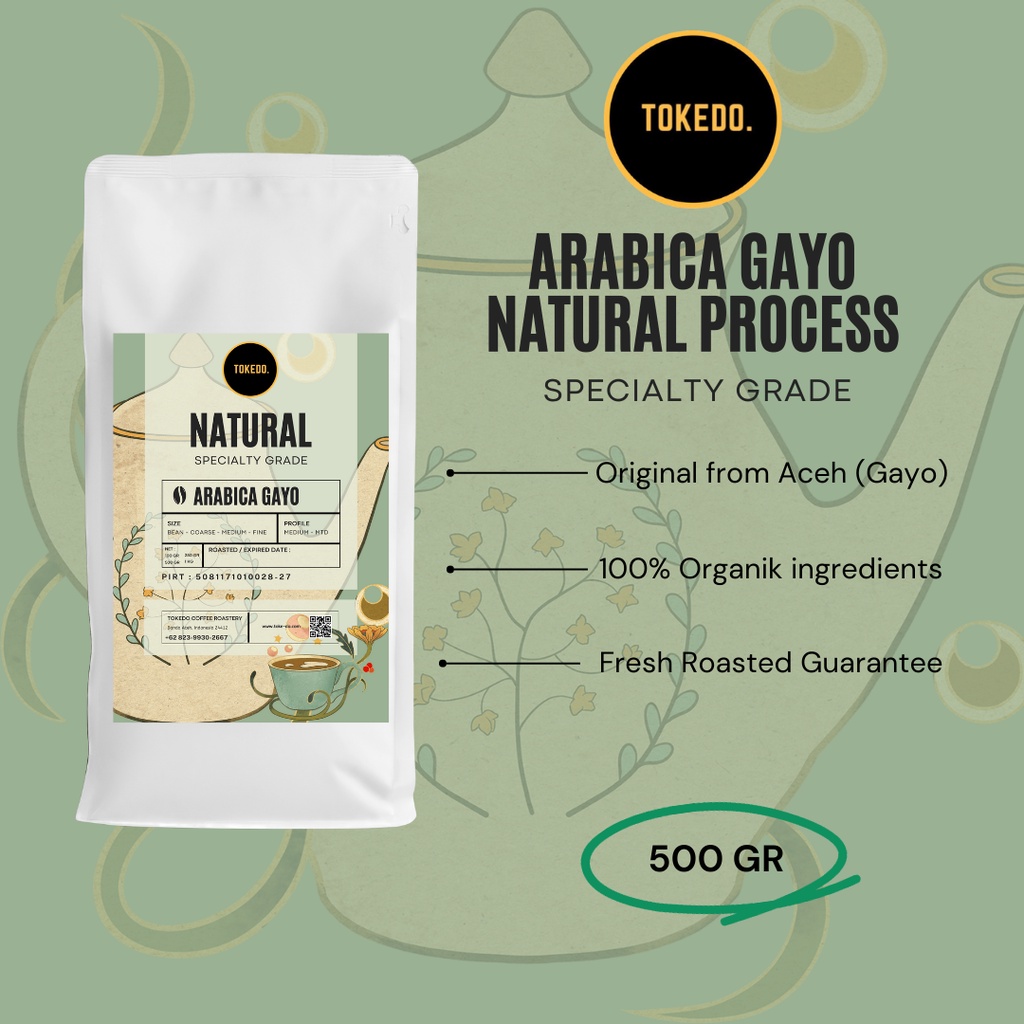 

Kopi Arabica Gayo Natural Process Biji Roasting dan Bubuk 500 gr TOKEDO