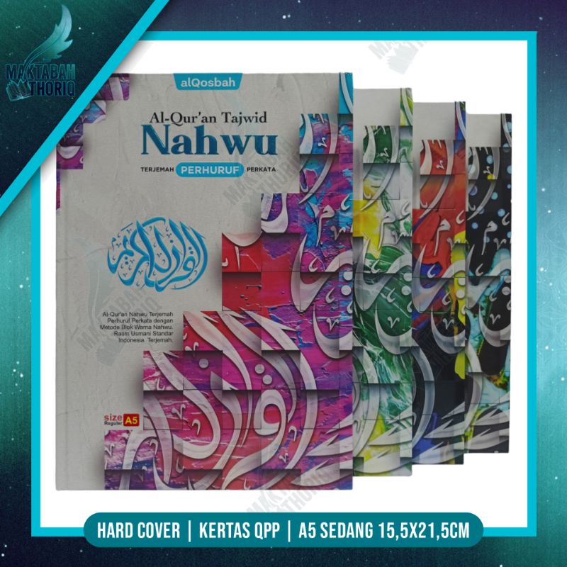 AlQuran Tajwid Nahwu Perhuruf Terjemah Perkata A5 Sedang alQosbah