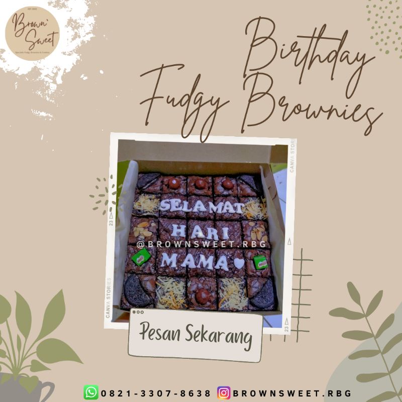 

FUDGY BROWNIES BIRTHDAY | FUDGY BROWNIES CUSTOM | FUDGY BROWNIES SEKAT