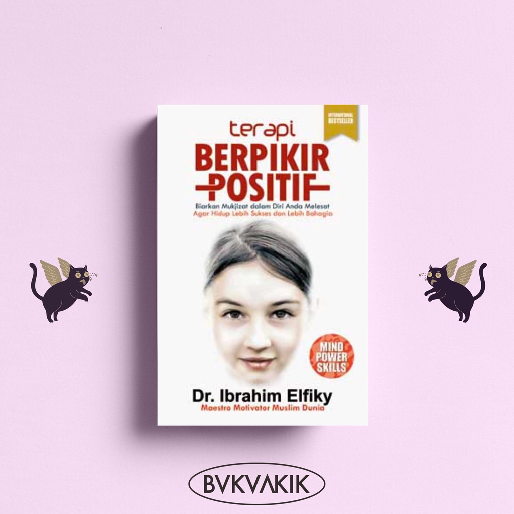 Terapi Berpikir Positif - Ibrahim Elfiky