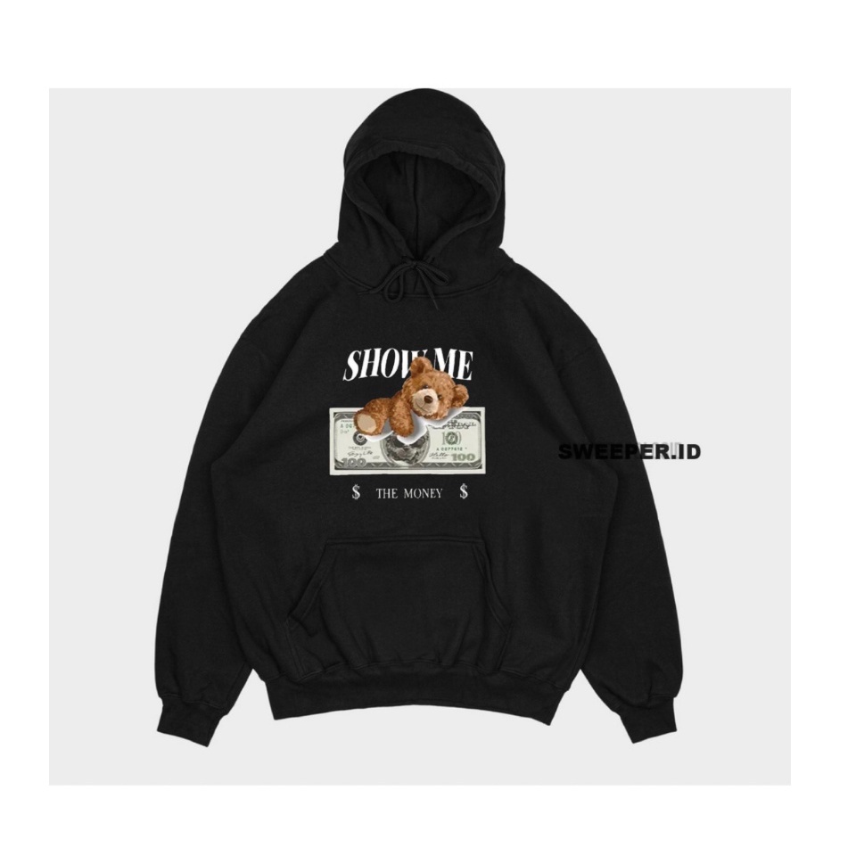 SWEATER HOODIE SHOW ME THE MONEY TEDDY BEAR BAHAN FLEECE