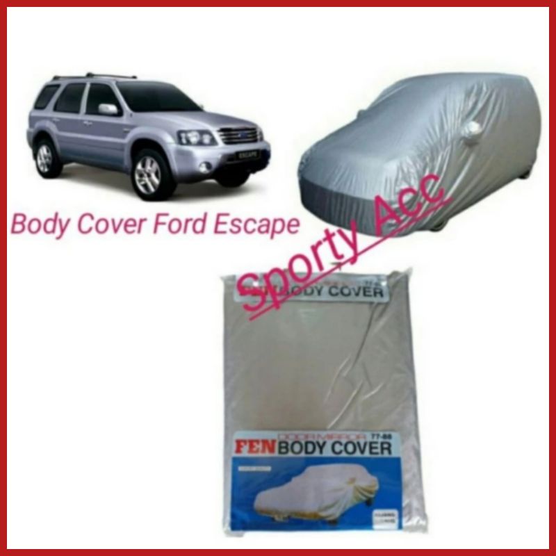 Body Cover Selimut Mobil Ford Escape