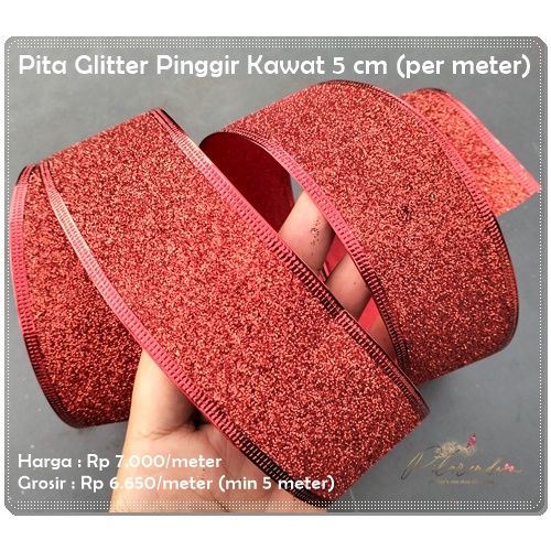 

PITA-220 : Pita Glitter Pinggir Kawat 5 cm (per meter)