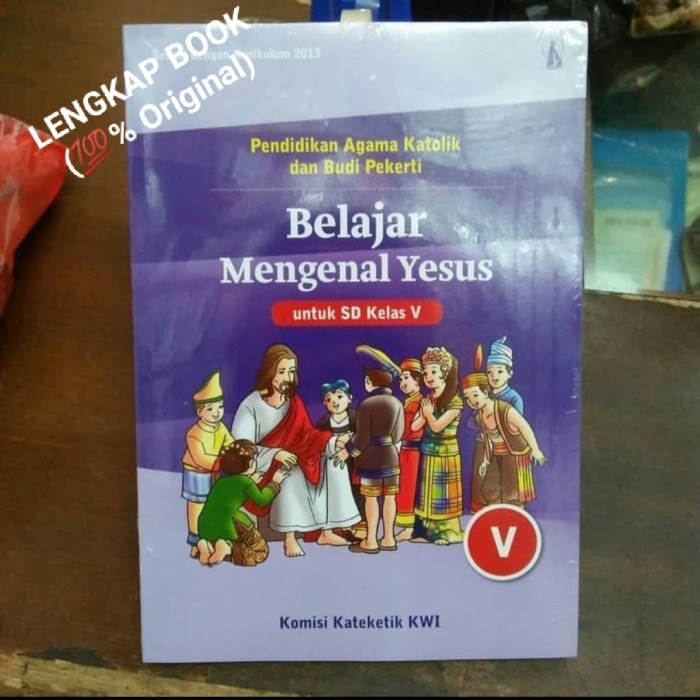 

Nemodorry Pendidikan Agama Katolik Belajar Mengenal Yesus Untuk Sd Kelas 5