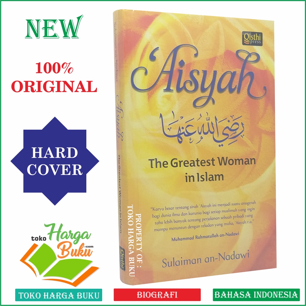 Buku Aisyah - Sejarah Lengkap Kehidupan Ummul Mukminin Aisyah - Penerbit Qisthi Press