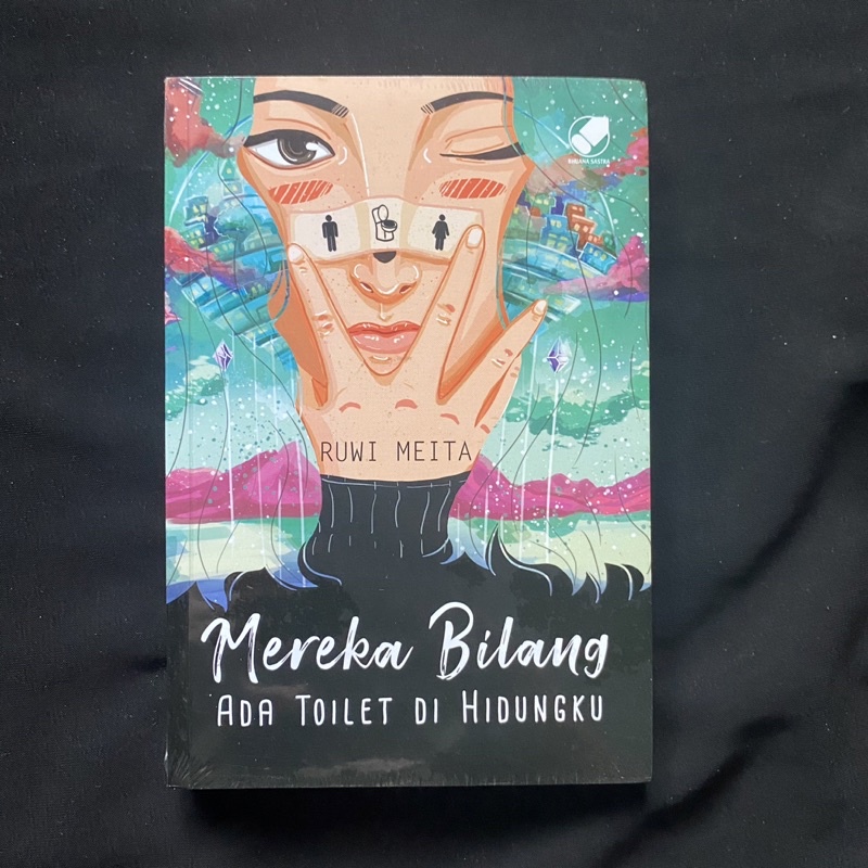 (NEW) Mereka Bilang Ada Toilet di Hidungku - Ruwi Meita