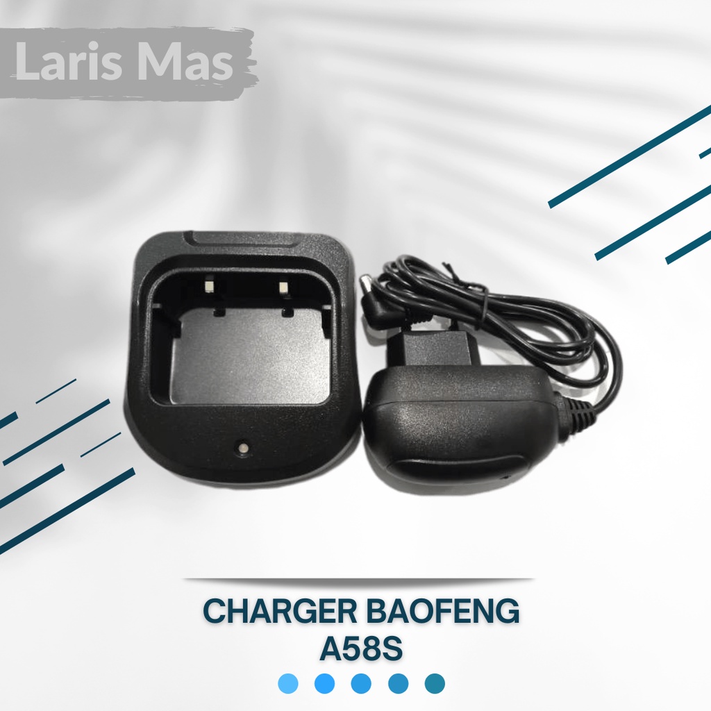 Charger Handy Talky Baofeng A58S / Adaptor Cas HT Boafeng A58 s / Adapter Walkie Talkie Bao feng BF-