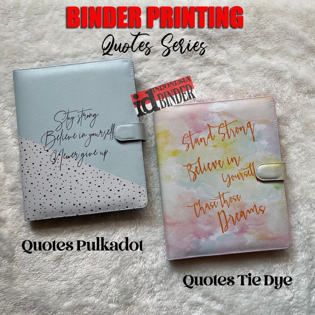 

BINDER PRINTING MOTIP QUOTES SERIES A5 DAN B5 TERLARISS...,,,,,