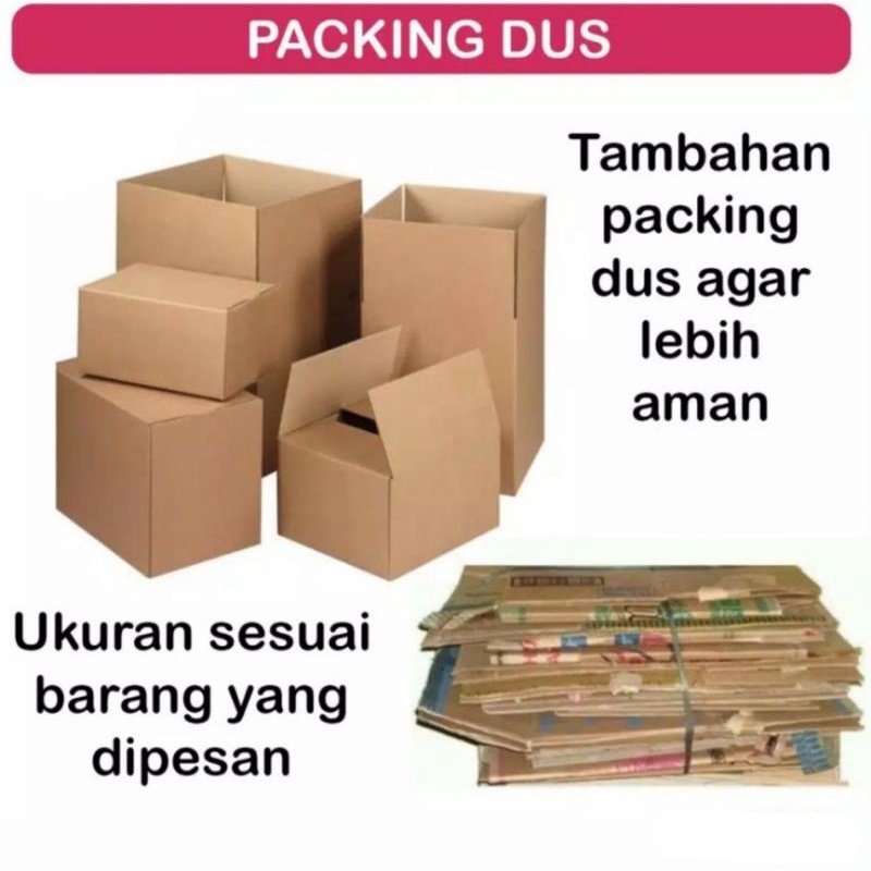 

DUS untuk packing extra keamanan