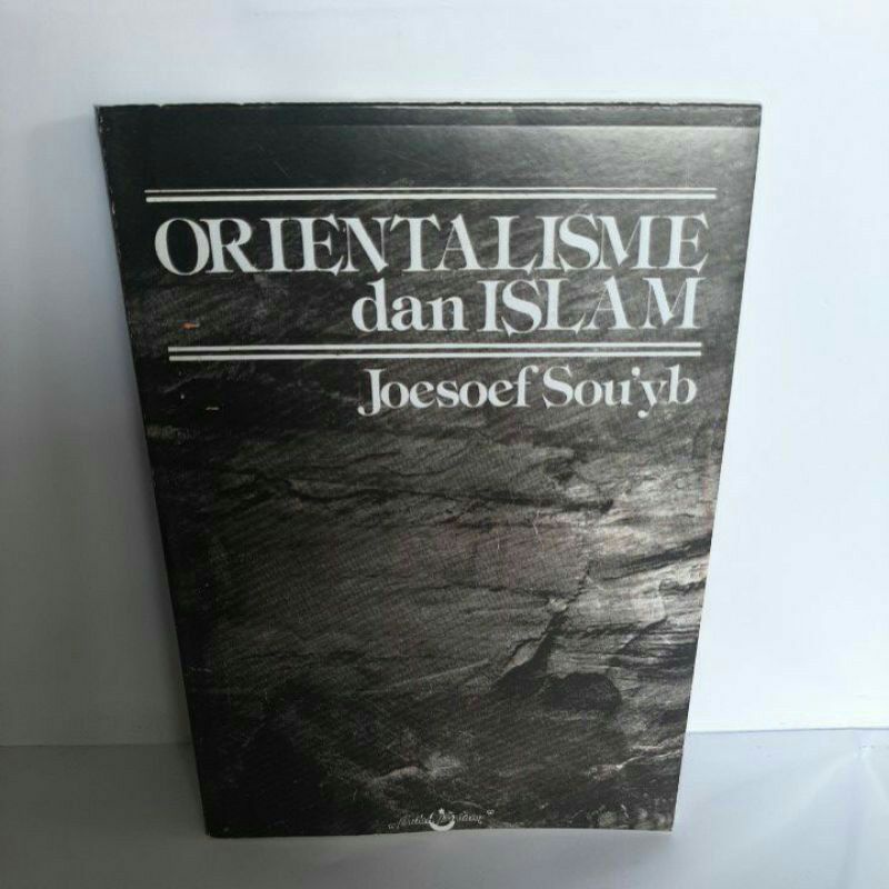 Orientalisme dan Islam - Joesoef Sou'yb