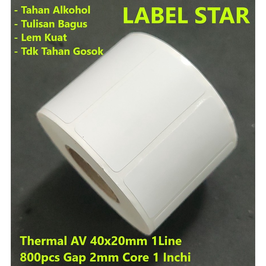 

Direct Thermal 40x20mm 1Line 800pcs Gap 2mm Core 1 Inchi / MERK AV
