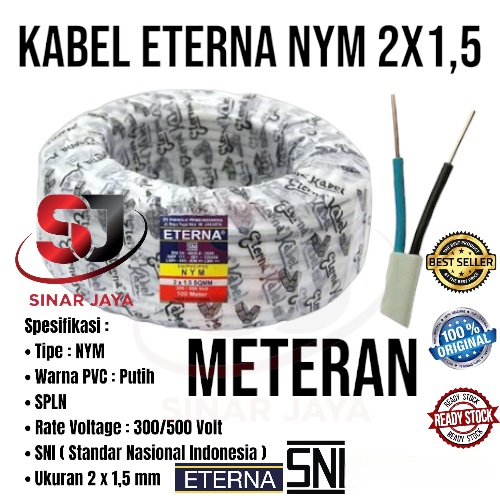 KABEL ETERNA NYM 2x1.5 MURAH / 2 x1,5 Meteran Permeter ORI 100% Eterna TEMBAGA