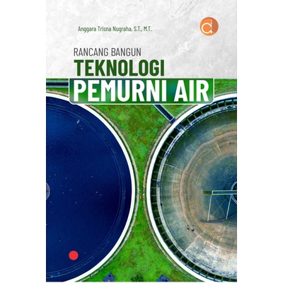 PROMO Buku Rancang Bangun Teknologi Pemurni Air - BUKU ORIGINAL