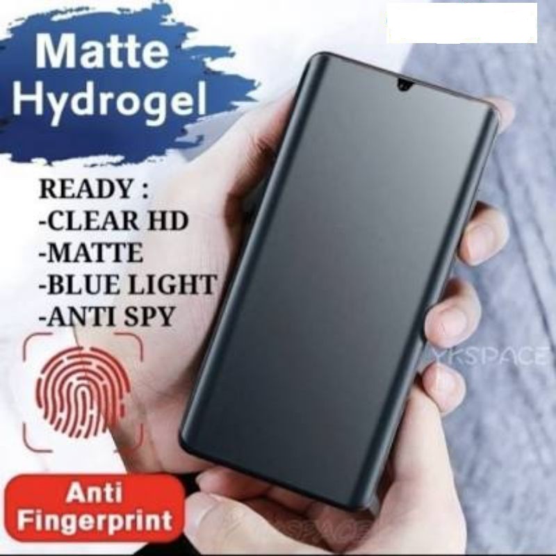 Anti gores screen protector hydrogel super Clear / Anti Radiasi(blueray) / Matte / Matte+Privacy Anti Spy semua tipe handphone bahan TPU super elastis mendukung layar yang melengkung dan cembung harga ramah di kantong