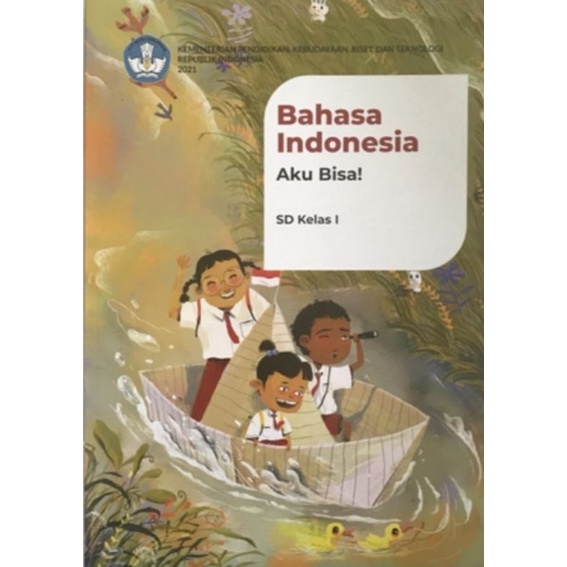 

BAHASA INDONESIA : AKU BISA! untuk SD KELAS 1