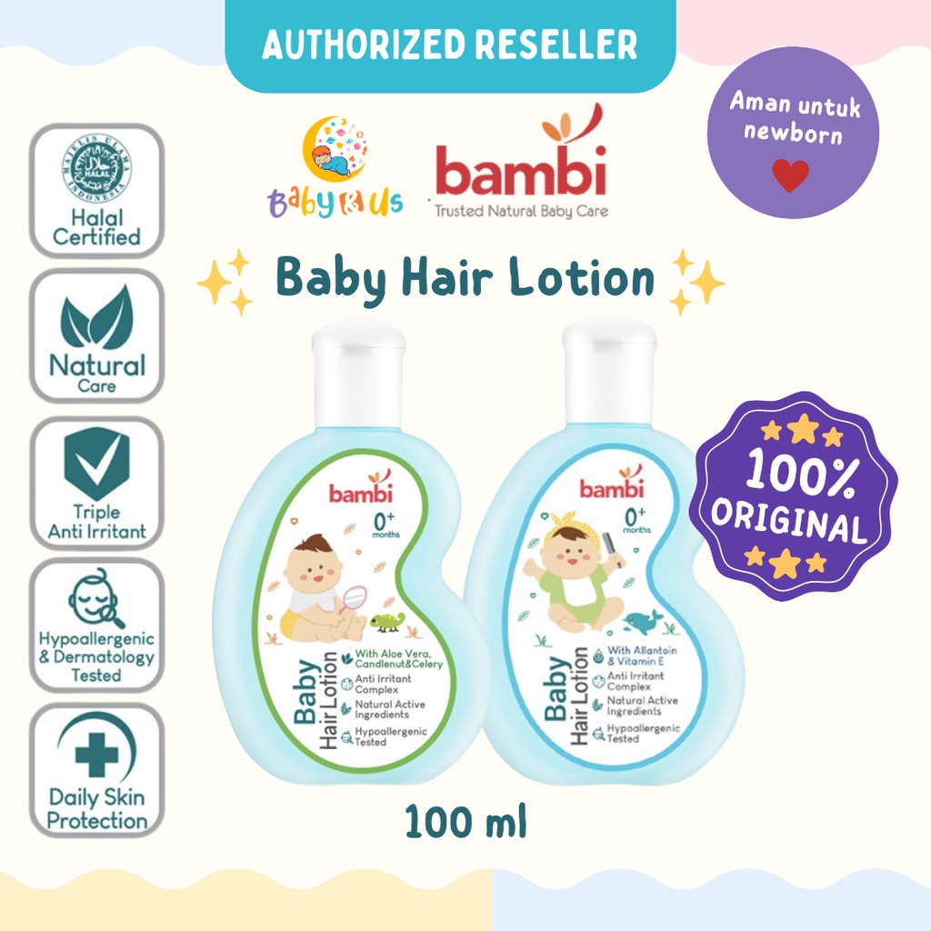 Bambi Baby Hair Lotion All Variant - Vitamin Minyak Rambut Untuk Melembutkan dan Menebalkan Rambut Bayi