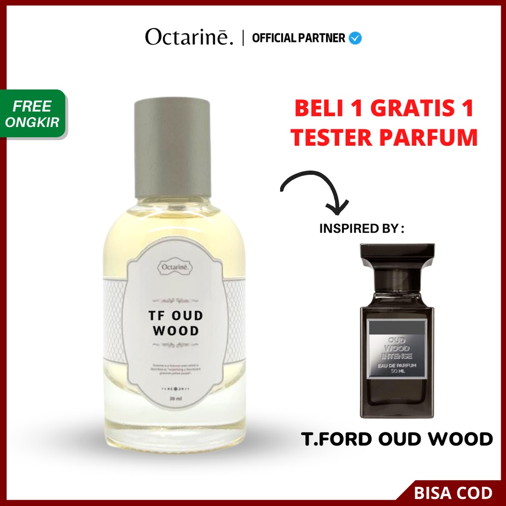 Parfum Pria Tahan Lama Aroma Maskulin Elegant by Octarine - Inspired by T.FORD OUD WOOD | Parfume Farfum Perfume Minyak Wangi Cewek Cowok Murah Original