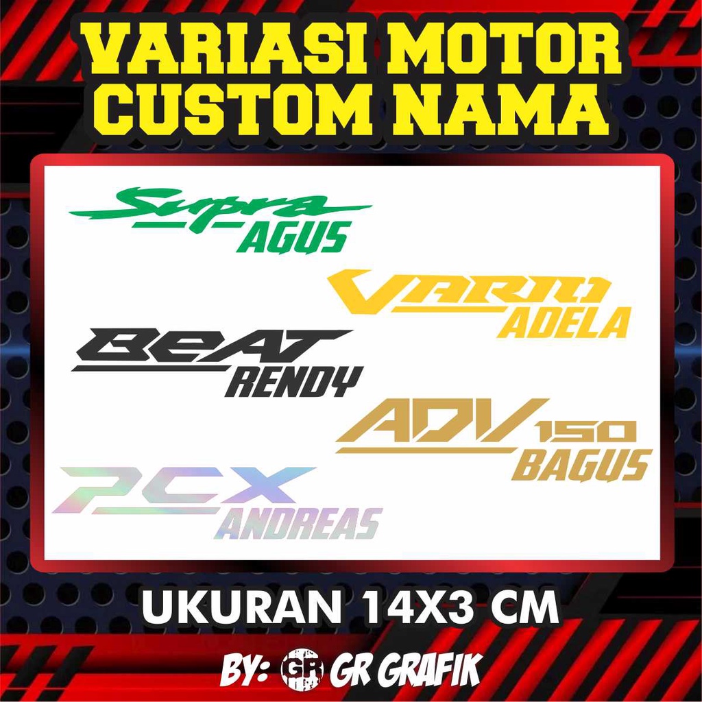STIKER PELAN VARIASI MOTOR HONDA, VARIO, BEAT, ADV, PCX (CUSTOM NAMA)