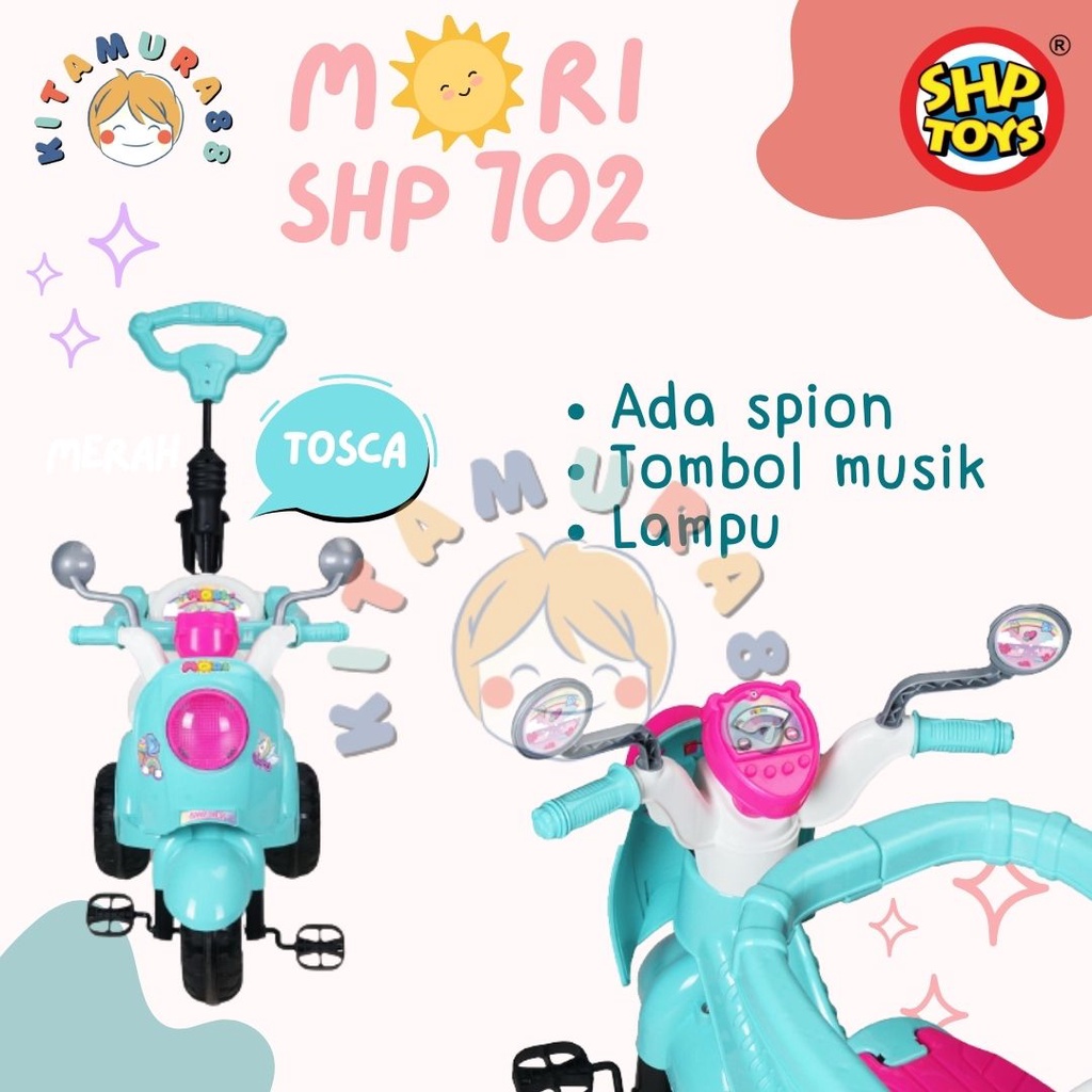 Mainan Maenan Motor Motoran Anak Skuter Scooter Sepeda Roda Tiga MORI SHP 702