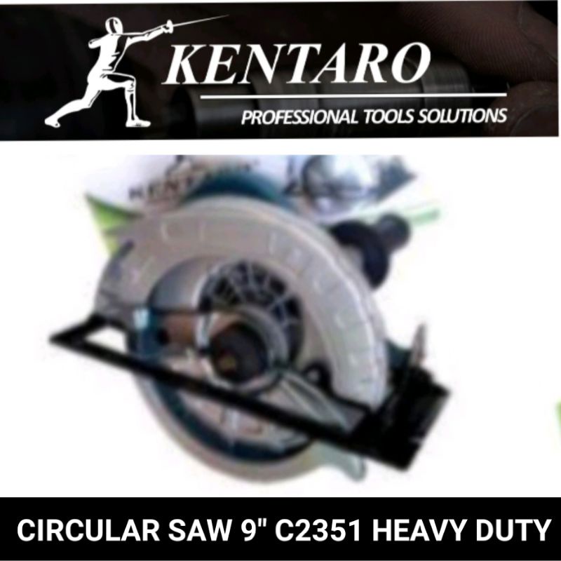 circular saw 9&quot; C2351 heavy duty kentaro Japan quality