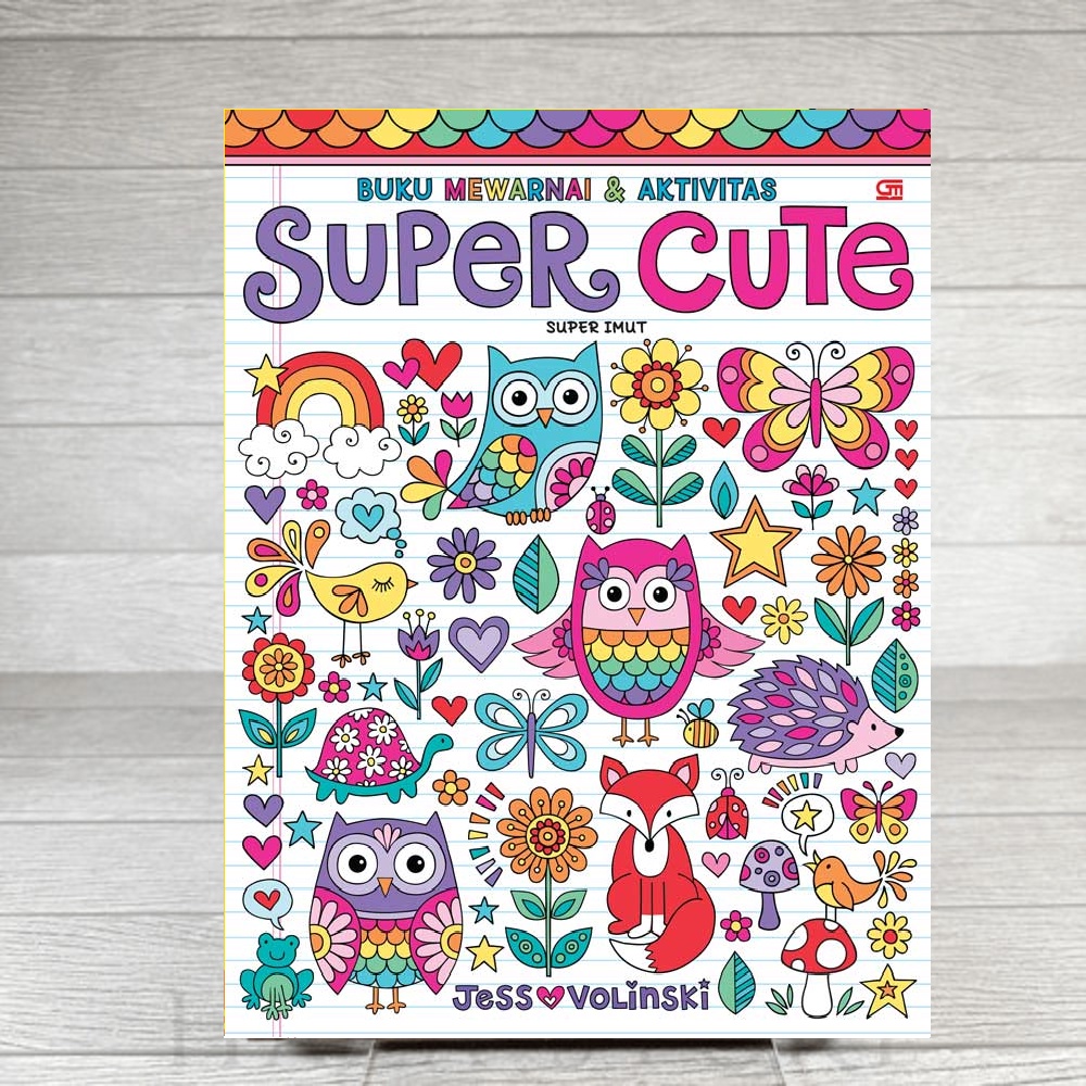 

Jess Volinski - Buku Mewarnai & Aktivitas: Super Imut (Super Cute)