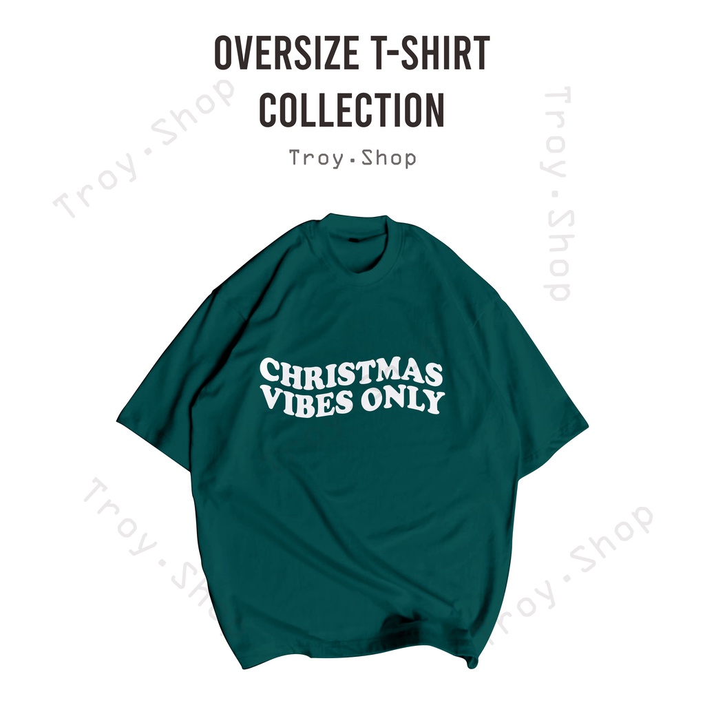 Kaos Oversize Xmas x Baju Natal Christmas Vibes tee