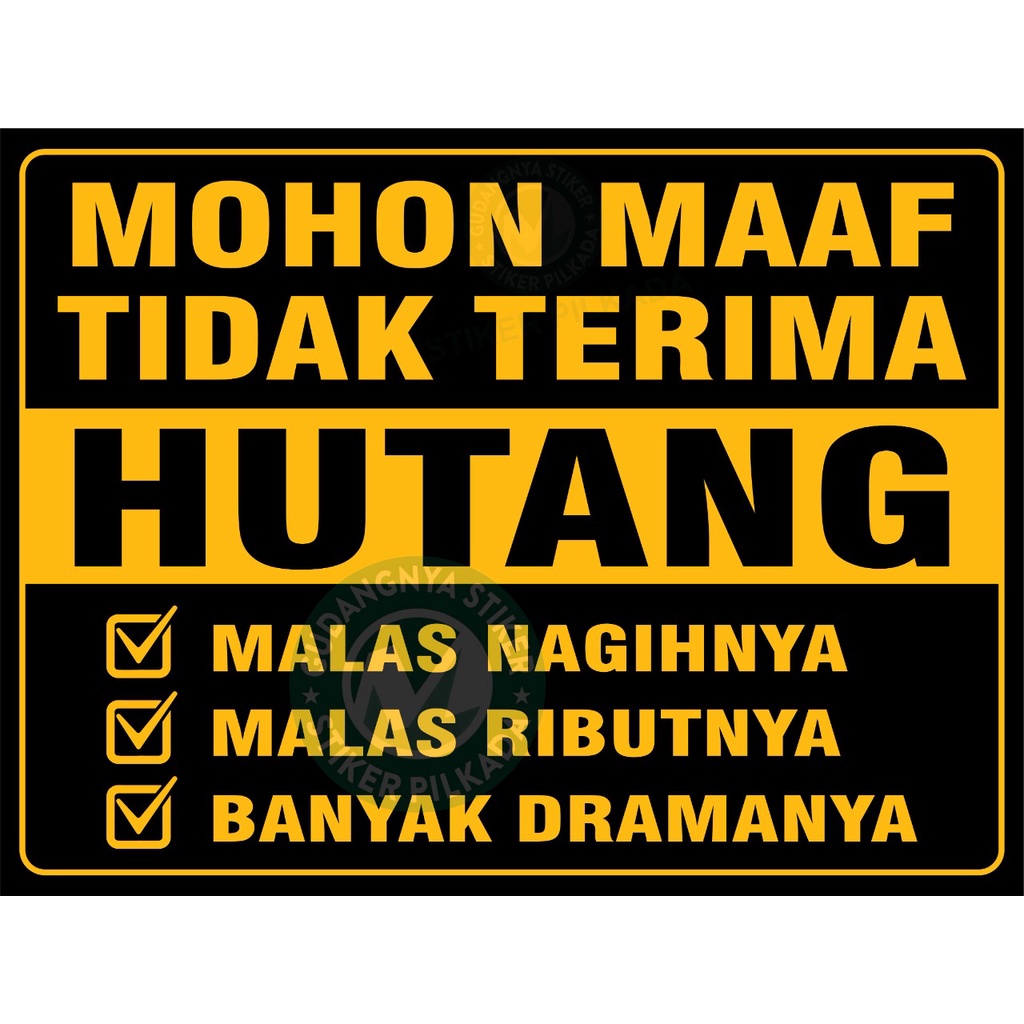 

STIKER VINYL TIDAK TERIMA HUTANG