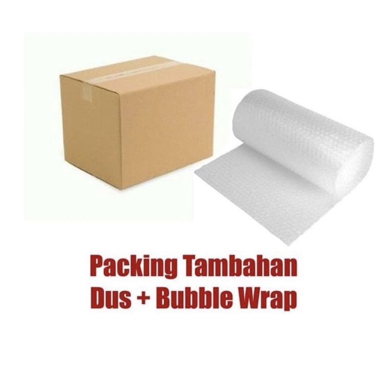 

packing tambahan dus + bubble wrap