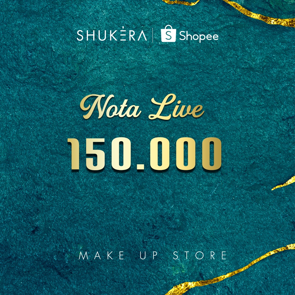 NOTA LIVE SHOPEE SHUKERA