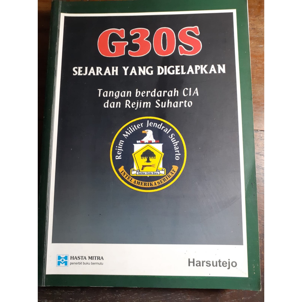 Buku G30S Sejarah yang digelapkan (Harsutejo)