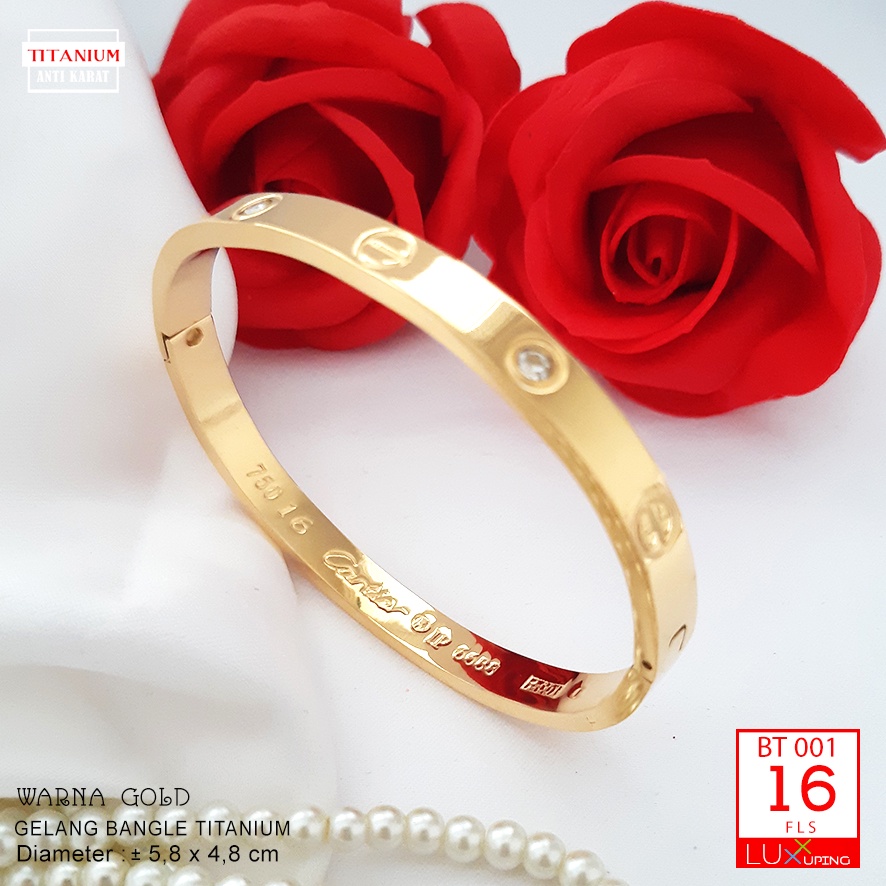 BT 001 Bangle Titanium Dewasa Gold Anti Karat Selamanya Perhiasan Titan Awet Tidak Mudah Luntur Luxx Xuping