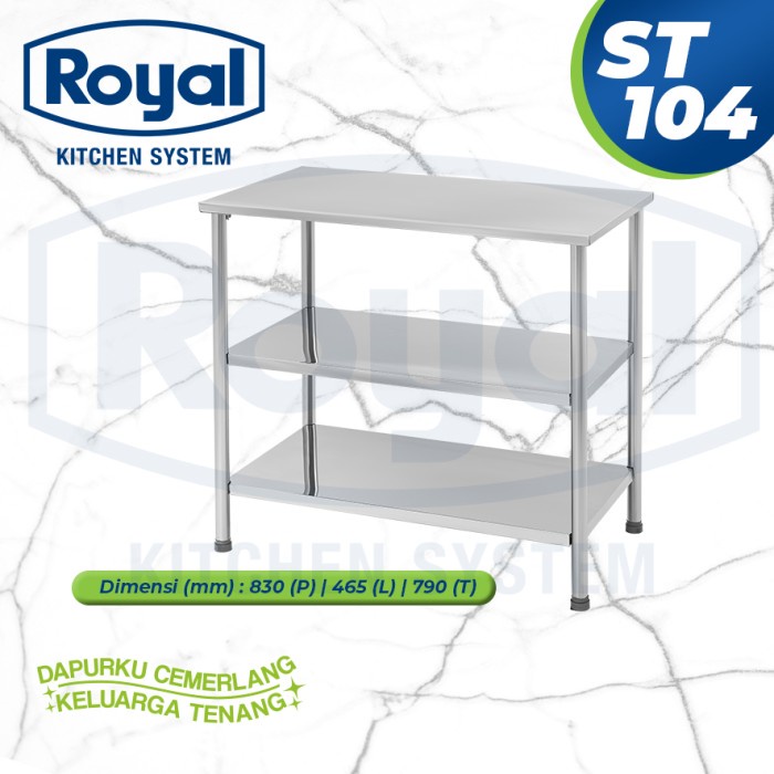Rak Royal Kitchen Table St 104 Meja Dapur Stainless Work Table