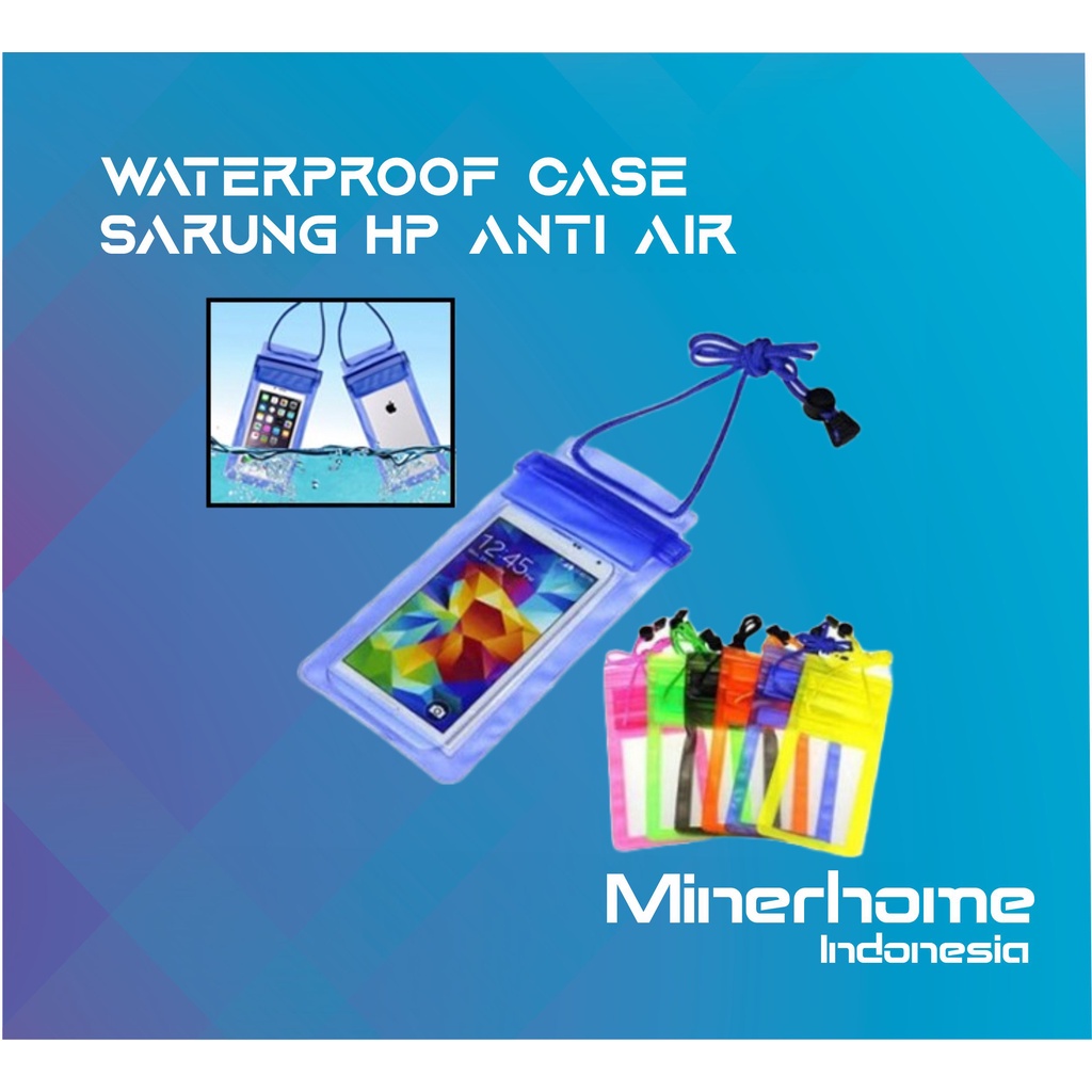 Waterproof Case Sarung HP Anti Air