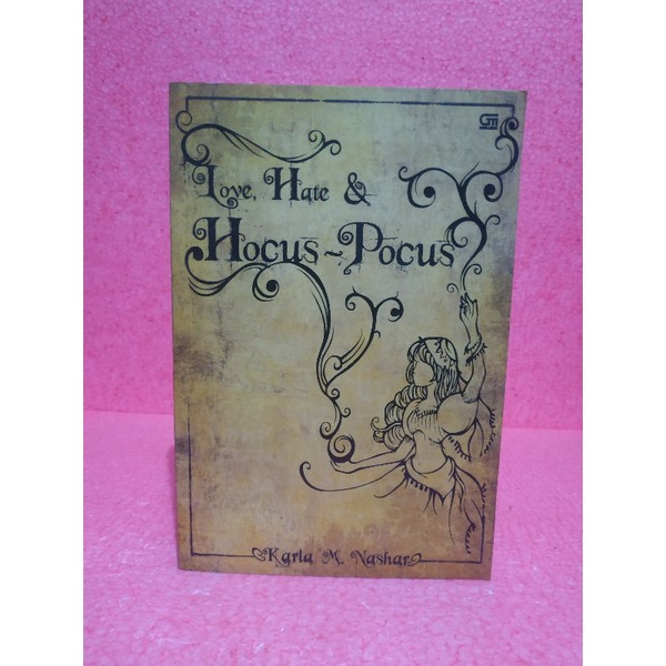 NOVEL Love,Hate & Hocus-Pocus By Karla M.Nashar