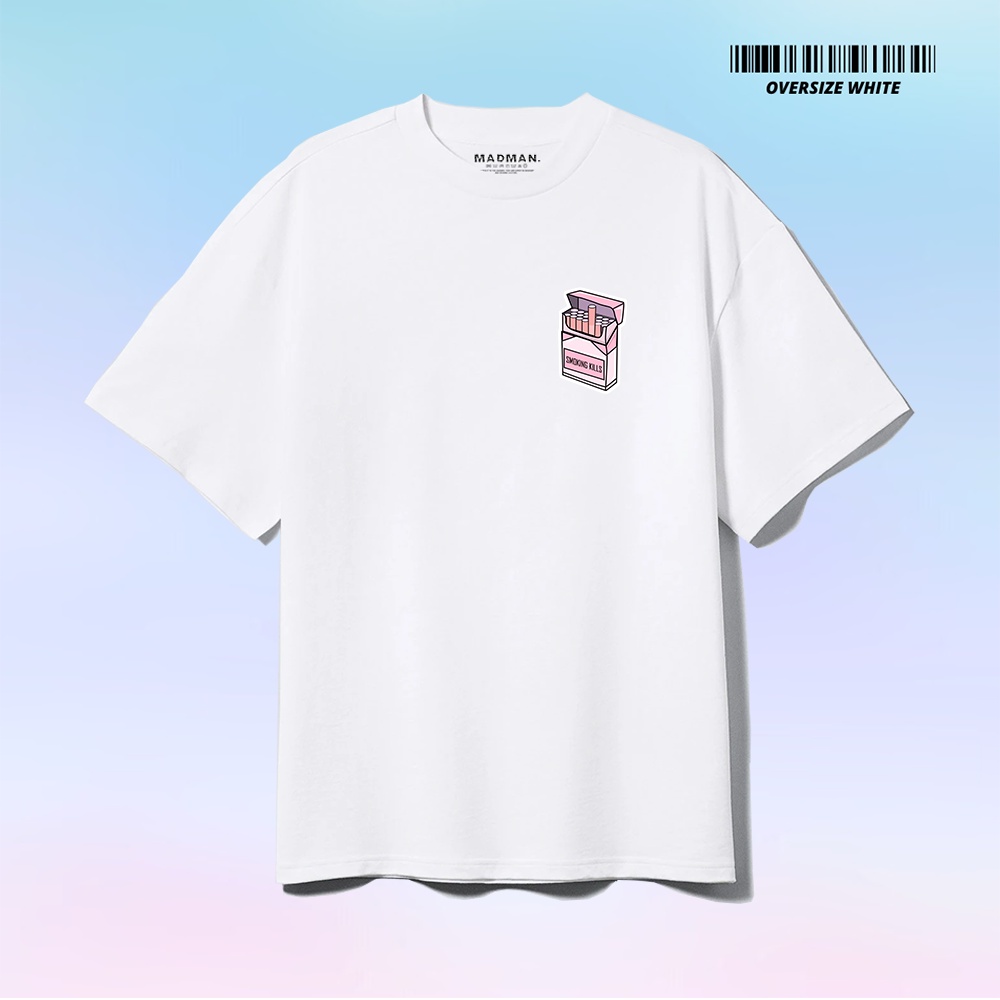 MADMAN Oversize Smoking Kills Premium T-Shirt | oversized | atasan kaos | tshirt | PO WTH-23